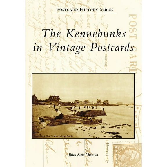 Postcard History: The Kennebunks in Vintage Postcards (Paperback)
