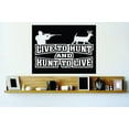 thumbnail image 1 of Hunting Themed Wall Decal Decoration Live To Hunt Hunt To Live Man Hunting Deer Outdoor Lifestyle Stickers Home Decoration for Hunters - Size: 27 In x 32 In, 1 of 3