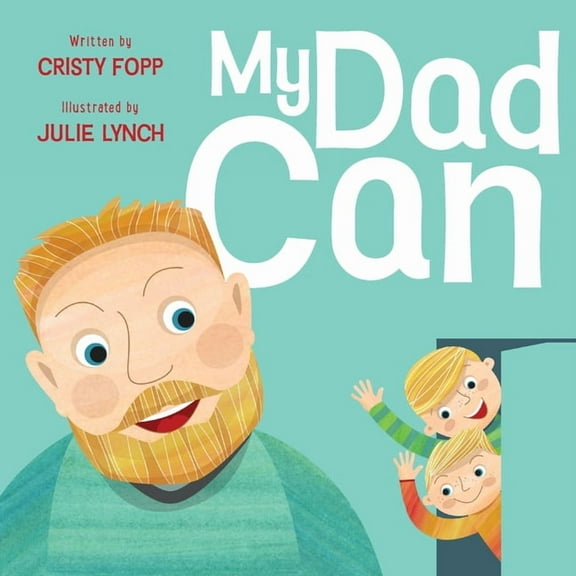 My Dad Can, (Paperback)