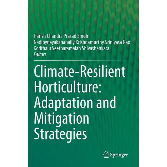 Climate-Resilient Horticulture: Adaptation and Mitigation Strategies, (Hardcover)