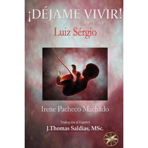 ¡Déjame Vivir!, (Paperback)