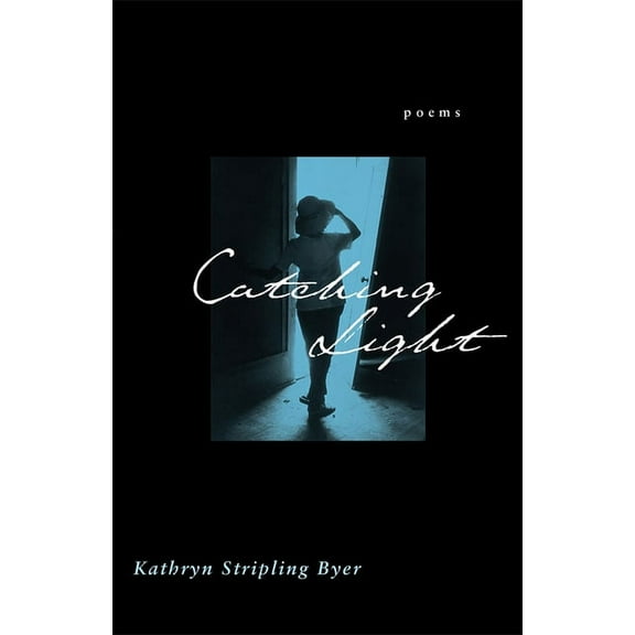 Catching Light: Poems, (Paperback)