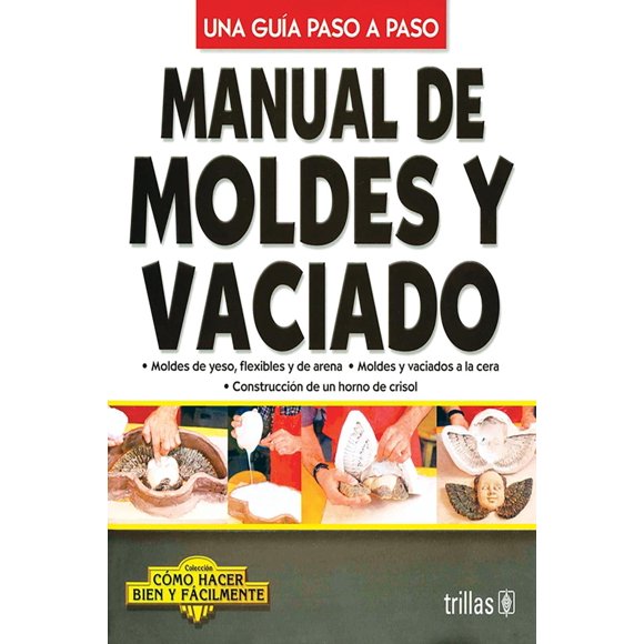 Manual De Moldes Y Vaciado