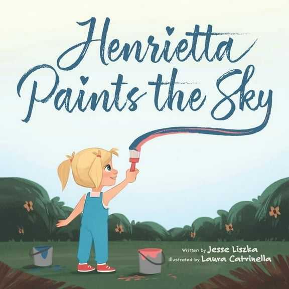 Henrietta Paints the Sky, (Paperback)
