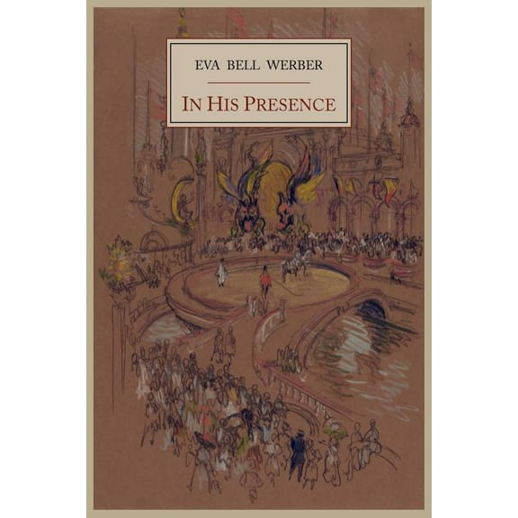 In His Presence, (Paperback)