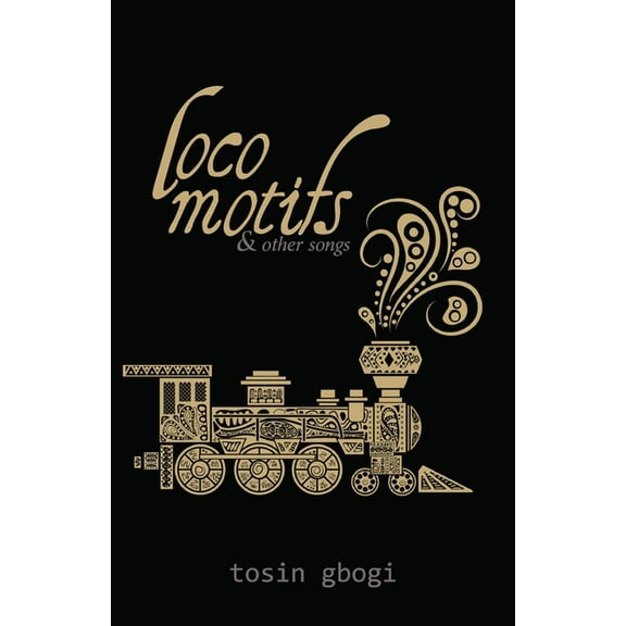 Locomotifis and other songs, (Paperback)