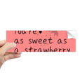 thumbnail image 1 of Autocollant Pare-Chocs Rectangulaire Expression Romantique Fraise Douce pour Carnet de Fenêtre, 1 of 1
