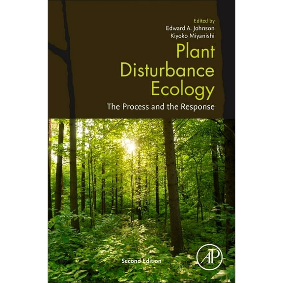 Plant Disturbance Ecology: The Process and the Response, (Paperback)