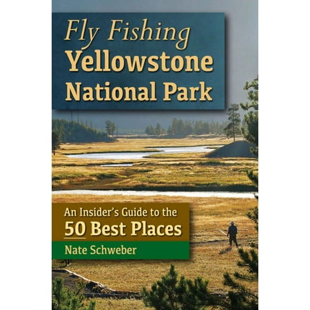 Fly Fishing Yellowstone National Park - eBook