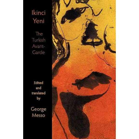 Ikinci Yeni - The Turkish Avant-Garde (Paperback)