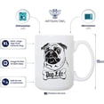 thumbnail image 3 of Pug Life Funny Pug Dog Owner Mug Large 15 oz Double-Sided Coffee Tea Mug (White), 3 of 5