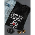 thumbnail image 3 of "I Got My Ion You Valentine" Quote, Heart Athom Women Black T-Shirt, Female Large, 3 of 4