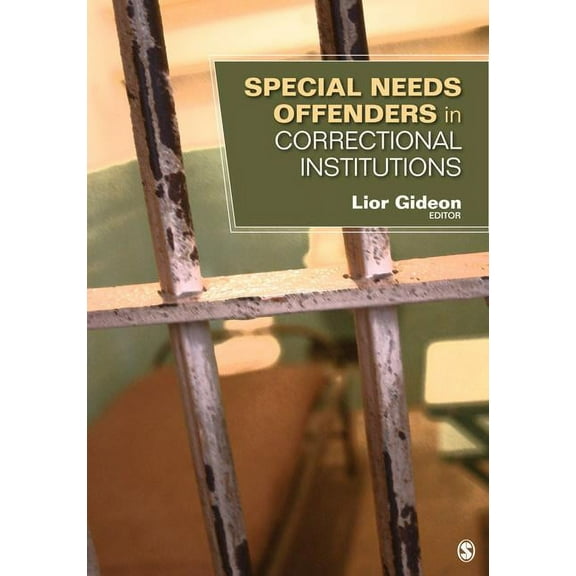 Special Needs Offenders in Correctional Institutions, (Paperback)