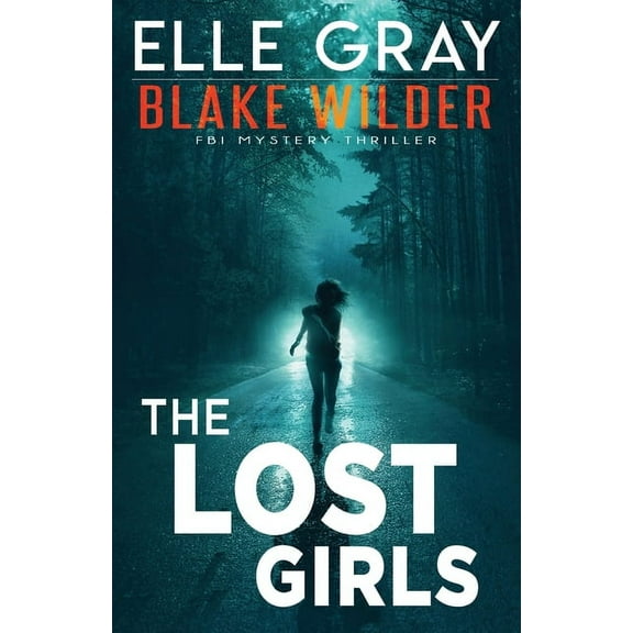The Lost Girls (Paperback) by Elle Gray