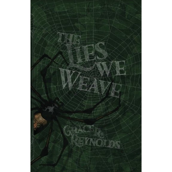 The Lies We Weave, (Paperback)
