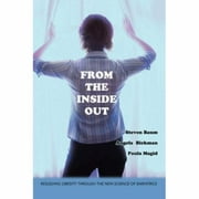 From the Inside Out : Resolving Obesity through the new science of Bariatrics, Used [Paperback]