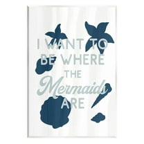 Stupell Industries Where Mermaids Are Phrase Graphic Art Unframed Art Print Wall Art, Design by Lil' Rue
