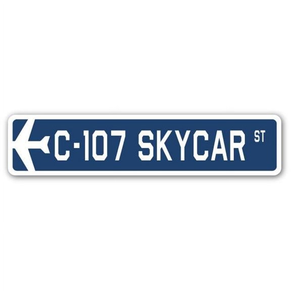 C-107 Skycar Street Sign Air Force Aircraft Military | Indoor/Outdoor | 18" Wide