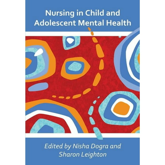 Nursing in Child and Adolescent Mental Health, (Paperback)