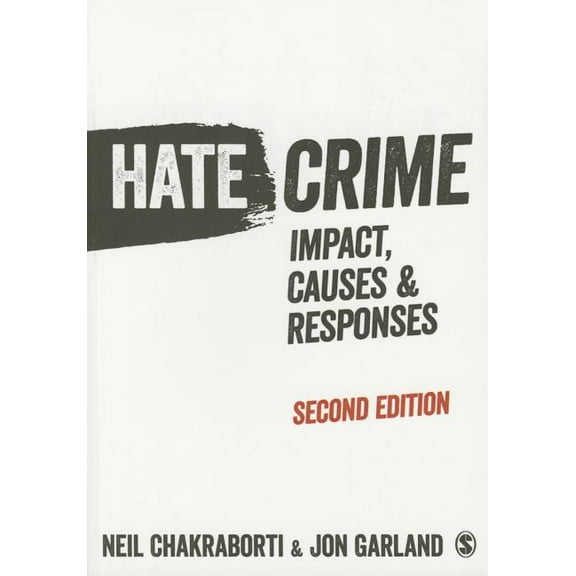 Hate Crime: Impact, Causes and Responses, (Paperback)