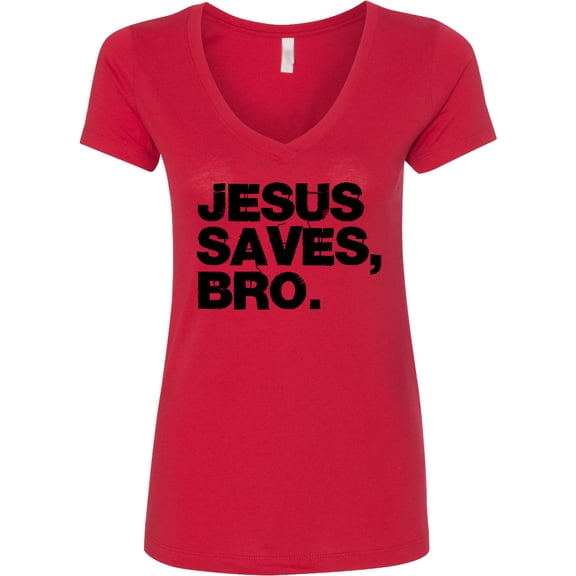 Inktastic Jesus Saves, Bro. Women's V-Neck T-Shirt