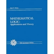 Mathematical Logic Applications and Theory, Used [Hardcover]
