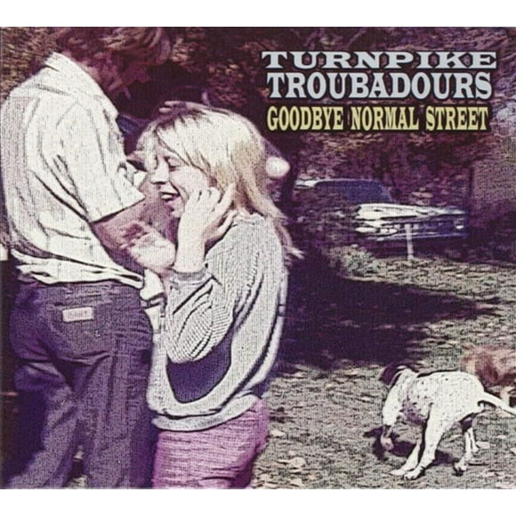 Turnpike Troubadours - Goodbye Normal Street (vinyl)