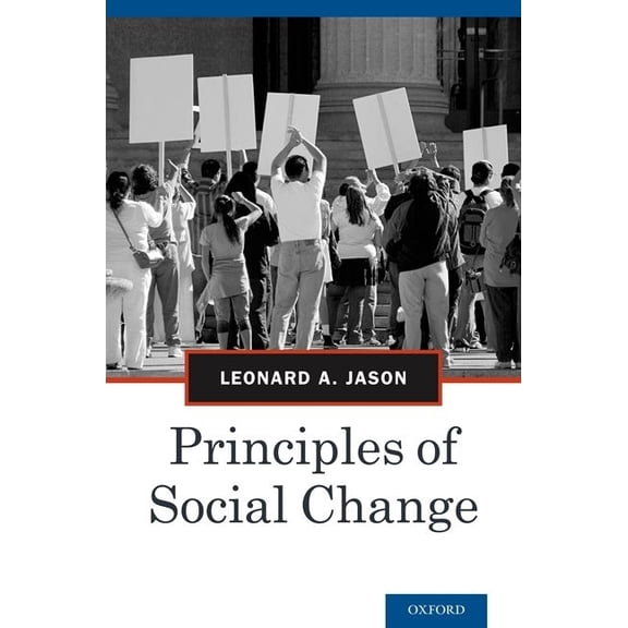 Advances in Community Psychology Principles of Social Change, (Paperback)