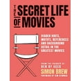 thumbnail image 1 of Pre-Owned The Secret Life of the Movies (Hardcover) 1788401271 9781788401272, 1 of 1