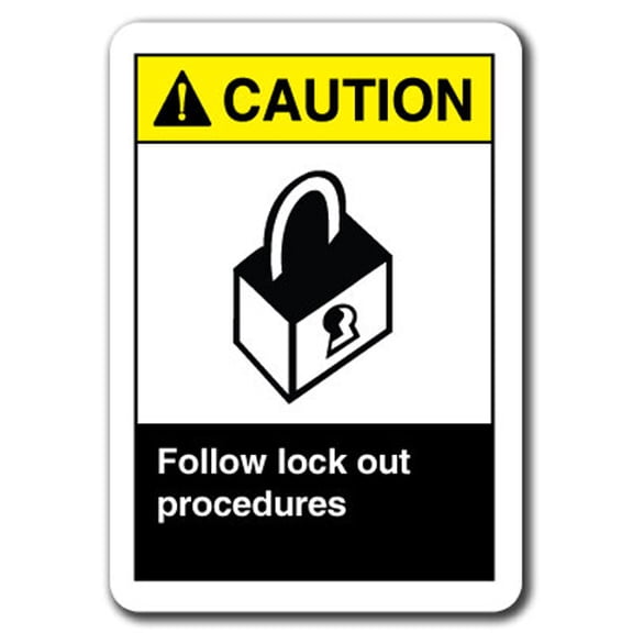 Caution Sign - Caution Follow Lock Out Procedures 7"x10" Plastic Safety Sign ansi osha