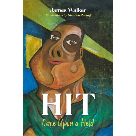 Hit: Once Upon a Field, (Paperback)