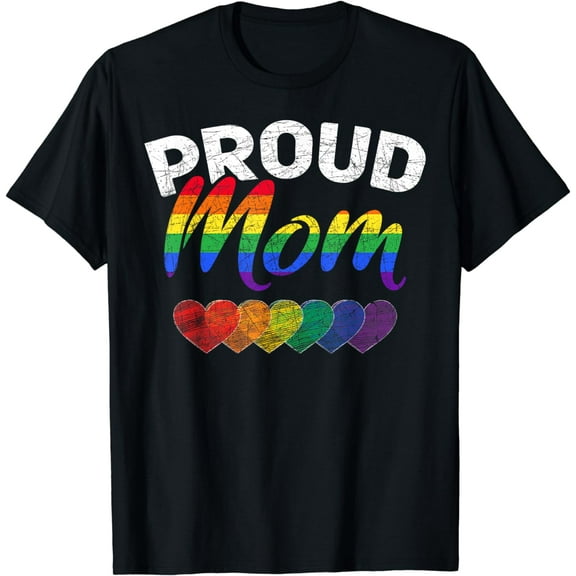 Proud Mom LGBTQ Gay Pride Queer Mothers Day Gift LGBT T-Shirt