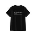 thumbnail image 3 of Re-Tired Definition T-Shirt | Funny Quote Tee for Exhausted People, Sarcastic Graphic Shirt, 3 of 6