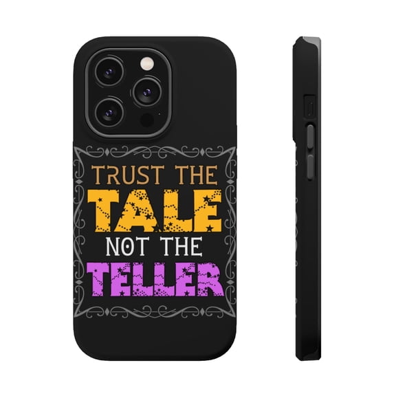 DistinctInk Tough Case for Apple iPhone 15 PRO (6.1" Screen), Compatible with MagSafe Charging - Trust Tale Not Teller