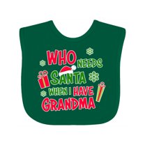 Inktastic Who Needs Santa when I Have Grandma Boys or Girls Baby Bib