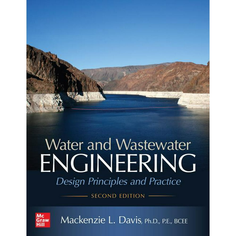 Water and Wastewater Engineering Design Principles and Practice