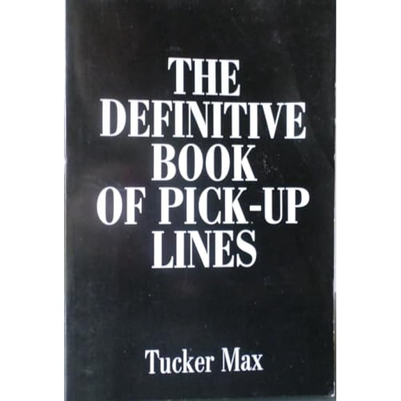 Pre-Owned The Definitive Book of Pick-Up Lines (Paperback) 0595176712 9780595176717