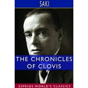 The Chronicles of Clovis (Esprios Classics) (Paperback)