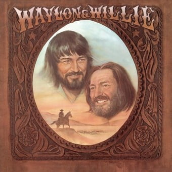 Waylon Jennings Songs - Waylon and Willie