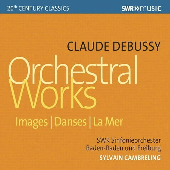 Debussy - Orchestral Works - Music & Performance - CD