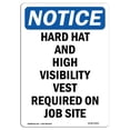 thumbnail image 1 of SignMission OS-NS-A-1824-V-13233 18 x 24 in. OSHA Notice Sign - Hard Hat & High Visibility Vest, 1 of 1