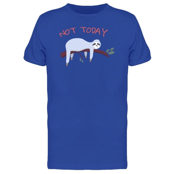 Not Today Sloth Tee Men's -Image by Shutterstock