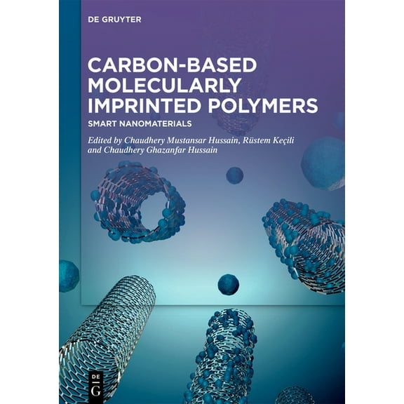 Carbon-Based Molecularly Imprinted Polymers: Smart Nanomaterials, (Hardcover)