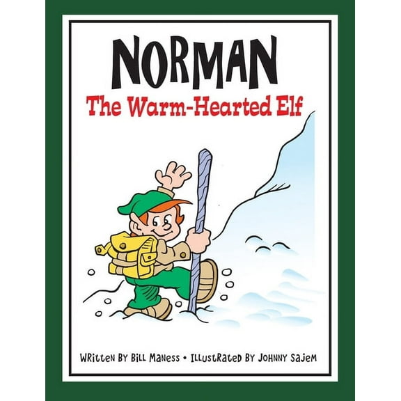 NORMAN the Warm-Hearted Elf, (Paperback)