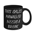 thumbnail image 2 of Sarcasm Sales manager 11oz Mug, This Sales Manager Needs a Break, Inspire Gifts f Cowkers, Holiday Gifts, 2 of 2