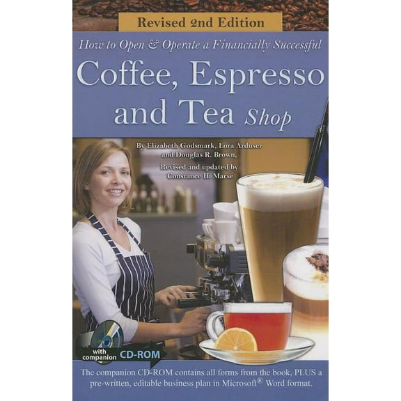 How to Open a Financially Successful Coffee, Espresso & Tea Shop: With Companion CD-ROM (Other)
