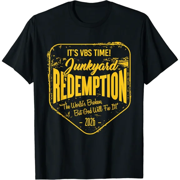 Junkyard Redemption Vbs Time God Remakes Our World T-Shirt