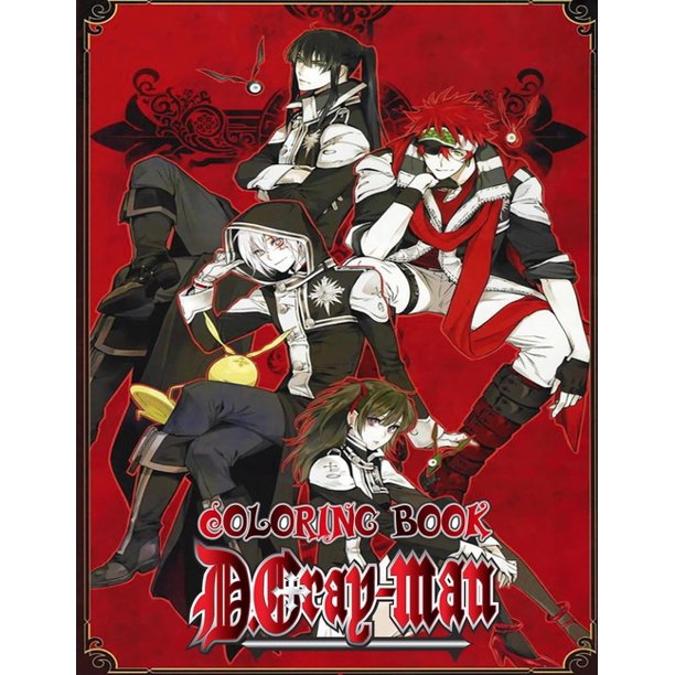 D Gray Man Coloring Book For Adults And For Kids High Quality The Best 30 High Quality Illustrations Paperback Walmart Com