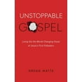 thumbnail image 2 of Unstoppable Gospel (Paperback) by Gregg Matte, 2 of 2