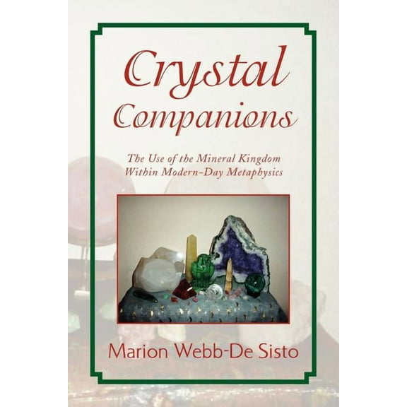Crystal Companions, (Paperback)